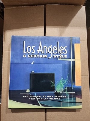 Los Angeles : A Certain Style by Pilar Viladas (1995, Hardcover)