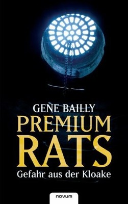 Premium rats - Gefahr aus der Kloake Buch novum publishing