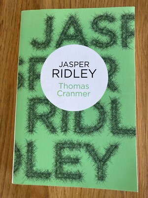 Thomas Cranmer. Jasper Ridley.  2013 Paperback. Pan Macmillan