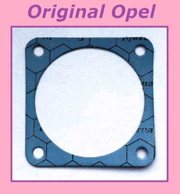 Original Opel Dichtung Drosselklappe Opel Vectra B C20SEL X18XE X20XEV C22SEL