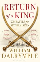 Return Of A King | The Battle For Afghanistan | William Dalrymple | Englisch