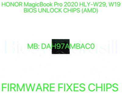HONOR MagicBook Pro 2020 HLY-W29 HLY-W19, NO PASSWORD BIOS CHIP DAH97AMBAC0 AMD