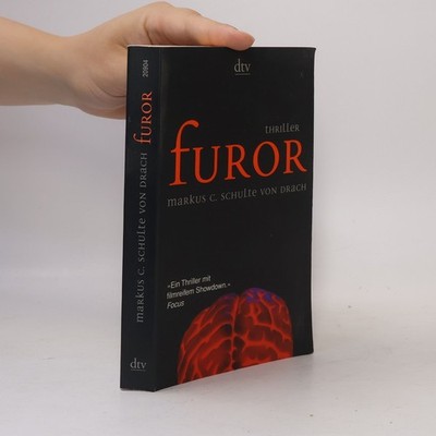 Furor  |  Markus Christian Schulte von Drach