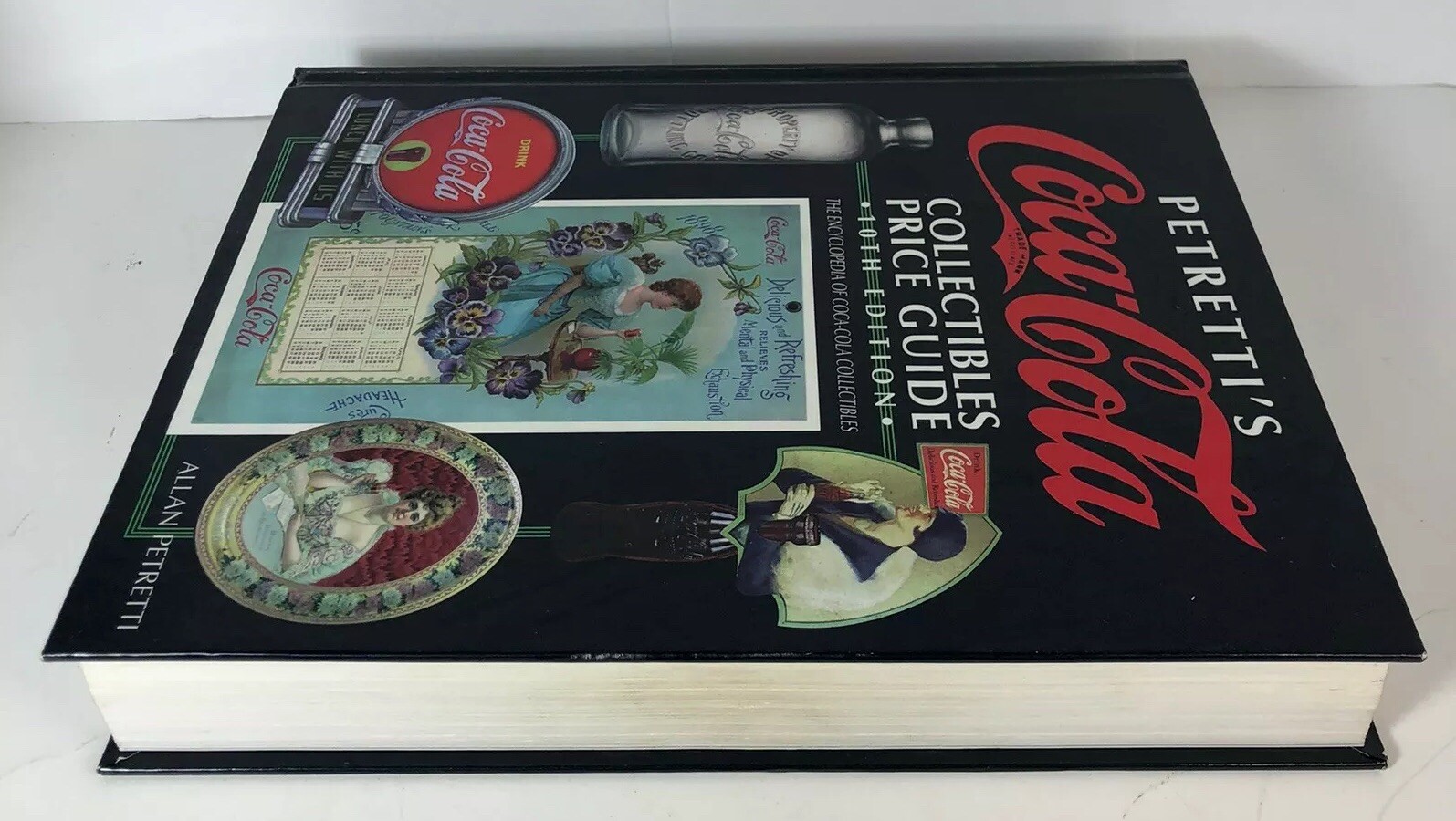 Petretti's CocaCola Collectibles Price Guide 10th Ed Encyclopedia of