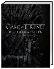 Game of Thrones – Die Fotografien | Offizieller Bildband | Hardcover | Sammlerbu
