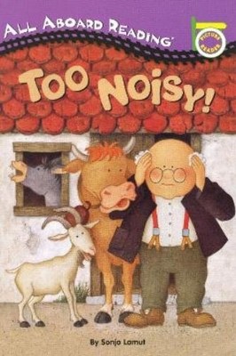 Sonja Lamut Too Noisy! (Paperback) All Aboard Reading