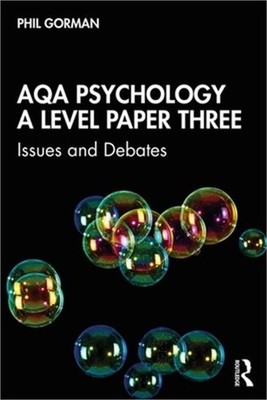 AQA Psychology A Level Paper Three: Issues and Debates (Paperback or Softback)