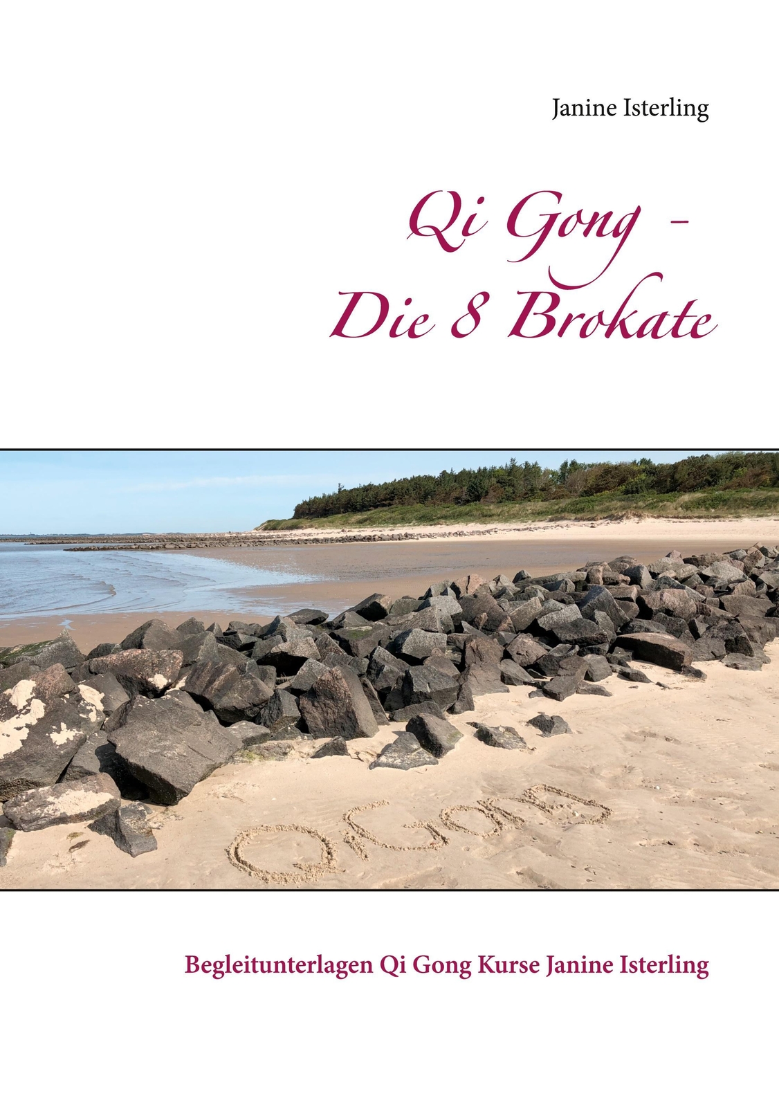 Thumbnail - Qi Gong - Die 8 Brokate | Janine Isterling | Taschenbuch | Paperback |