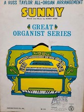 A RUSS TAYLOR ALL-ORGAN ARRANGEMENT SUNNY SHEET MUSIC  WORDS BOBBY HEBB NEW