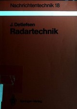 Radartechnik : Grundlagen, Bauelemente, Verfahren, Anwendungen. Nachrichtentechn