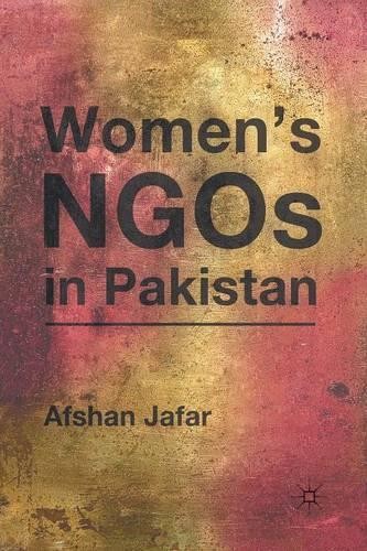 Womens NGOs in Pakistan by A. Jafar - 9781349294916