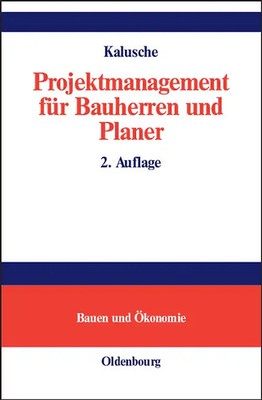 Projektmanagement für Bauherren und Planer
