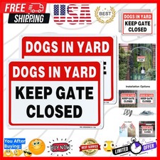 Keep Gate Closed, Dogs in Yard Sign 2 Pack, 10" x 7" .40 Rust Free Heavy Duty...