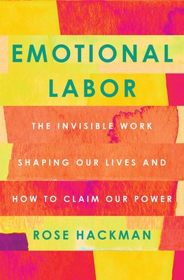 Emotional Labor | Rose Hackman | Taschenbuch | Flatiron Books | Englisch | 2024