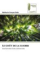 Mathurin Gouyan Doho | Le GoûT De La Guerre | Taschenbuch | FranzöSisch (2023)