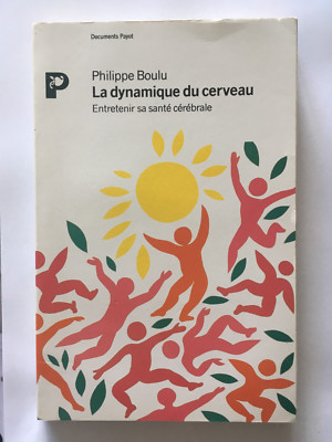 DIE DYNAMIK DES GEHIRNS 1991 BOULU PFLEGEN GEHIRNGESUNDHEIT PAYOT 