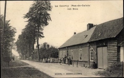 Postcard Le Cauroy Pas de Calais, Café Briois - 10785421