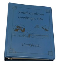 Vtg Faith Lutheran Church Binder Cookbook Food Cooking Goodridge Minnesota 1997
