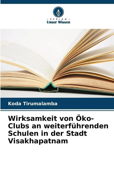 Koda Tirumalamba | Wirksamkeit Von ÖKo-Clubs An WeiterfüHrenden Schulen In...-image