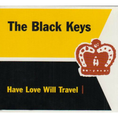 (64) The Black Keys   ''Have Love Will Travel''-John Peel Session 2003-Epitaph-New