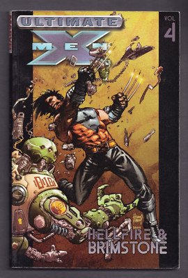 Ultimate X-Men Volume 4: Hellfire & Brimstone Marvel Comics 2003 TPB VG+ (00284)