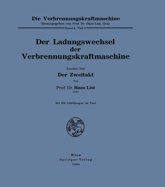 Hans List | Der Ladungswechsel Der Verbrennungskraftmaschine |