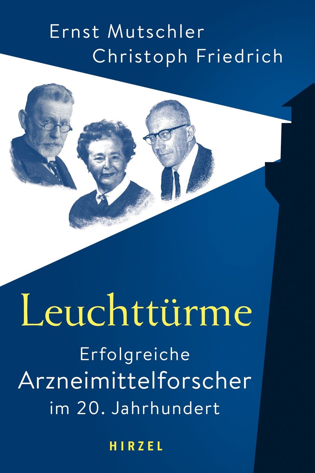 Thumbnail - Ernst Mutschler; Christoph Friedrich / Leuchttürme - Erfolgreiche