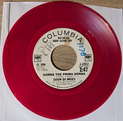 Dion Di Muci - Donna The Prima Donna Promo Columbia Red Vinyl 45