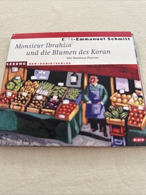 Monsieur Ibrahim und die Blumen des Koran. CD von Eric-Emmanuel Schmitt (2003)