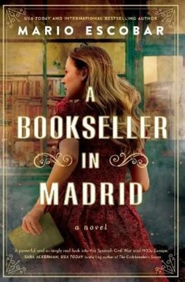 Mario Escobar A Bookseller in Madrid (Taschenbuch)