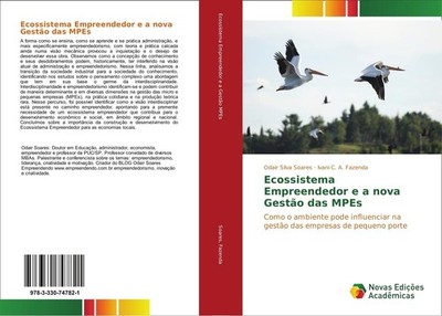 Ecossistema Empreendedor e a nova Gestão das MPEs Odair Silva Soares