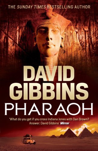 Pharaoh (Jack Howard 7) By David Gibbins. 9780755354030