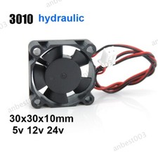 Hydraulic 3010 fan 30MM 30x30x10MM DC 5V 12V 24V 2Pin Cooling 3D Pinter Part