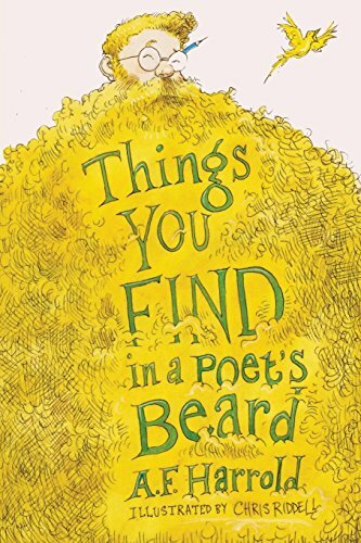 Things You Find in a Poet's Beard By A. F. Harrold