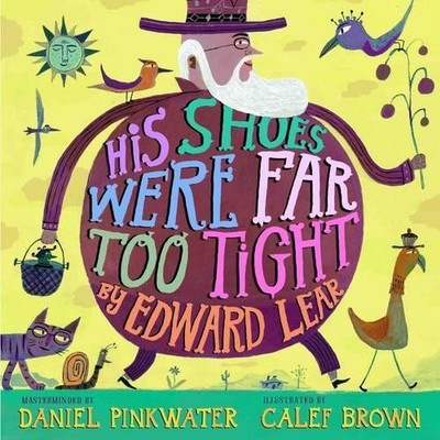 His Shoes Were Far Too Tight by Lear, Edward 0811867927 FREE Shipping