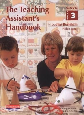 The Teaching Assistants Handbook: S/NVQ Level 3 [Primary schools edition] (S/NVQ