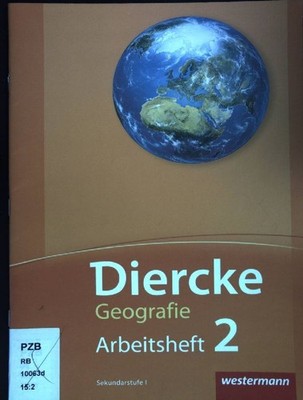 Diercke Geographie Schweiz; Teil: Arbeitsheft 2, Sekundarstufe I. Eck, Thomas: