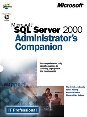 Microsoft SQL Server 2000 Administrator's Companion Paperback