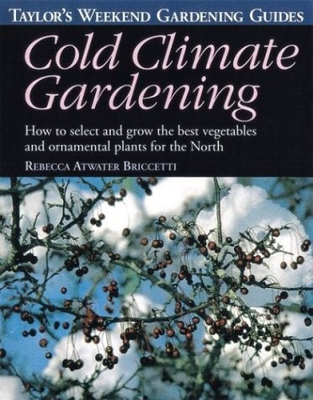 #ad Cold Climate Gardening: How to Select and Grow the Best Vegetables and Ornam... $9.12