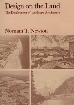 Design on the Land: The Development of Landscape Architecture