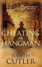 Cheating the Hangman: 3 (Tobias Campion), Judith Cutler