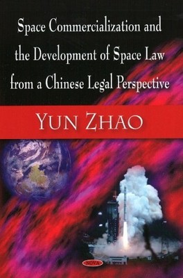 Yun Zhao Space Commercialization & the Development of Space  (Gebundene Ausgabe)