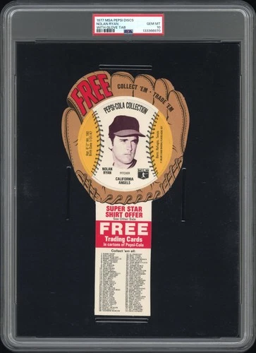1977 MSA PEPSI DISCS NOLAN RYAN w/ Glove Tab PSA 10 GEM-MT POP 1  Must See!
