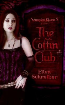 The Coffin Club; Vampire Kisses, Book 5 - 9780061288845, hardcover, Schreiber
