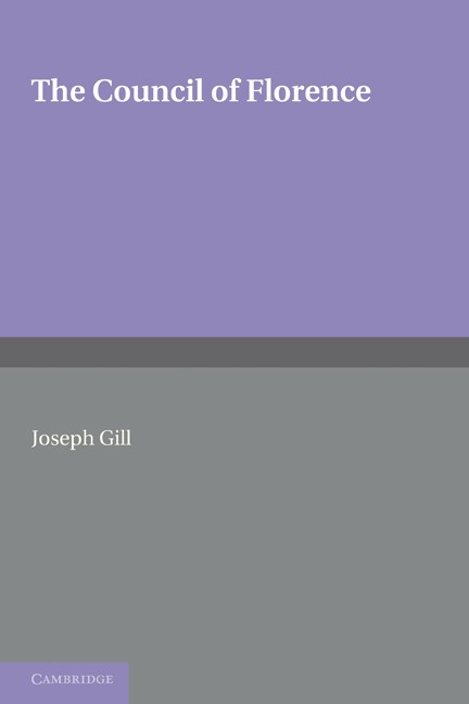 The Council of Florence Gill Paperback Cambridge University Press 9780521176279