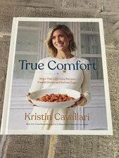 True Comfort : More Than 100 Cozy Recipes Free of Gluten and Refined Sugar: a...
