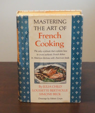 Mastering The Art of French Cooking by Julia Child 1961 Signed BCE HC DJ
