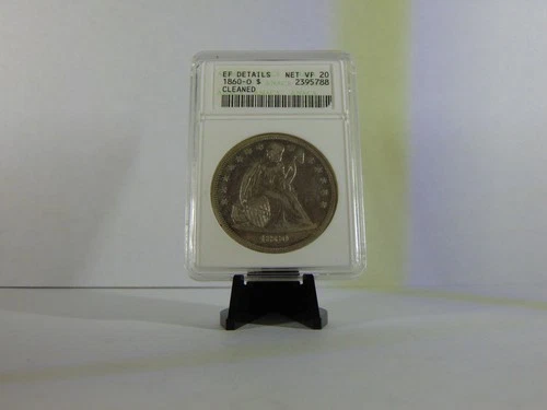 1860 - O Seated Liberty Dollar ANACS EF Details Cleaned Net VF 20