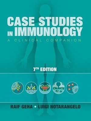 Case Studies in Immunology: A Clinical C..., Geha, Raif