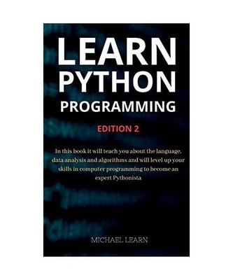 Learn python programming: In this book it will teach you about the language, dat